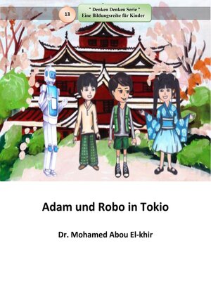 cover image of Adam und Robo in Tokio
